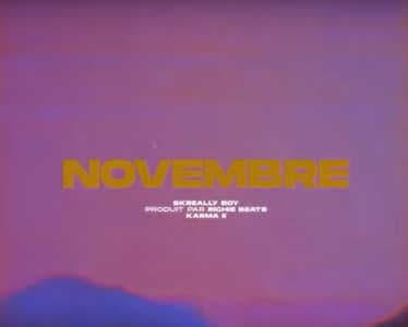 Skreally Boy - Novembre